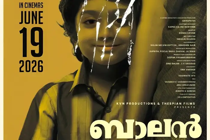 'മഞ്ഞുമ്മൽ ബോയ്സി'ന് ശേഷം ചിദംബരം; 'ബാലൻ ദ ബോയ്' ജൂണിൽ തീയേറ്ററുകളിലേക്ക്